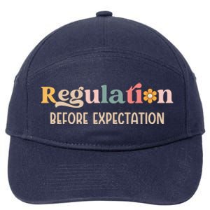 Regulation Before Expectation Special Education Teacher Gift 7-Panel Snapback Hat