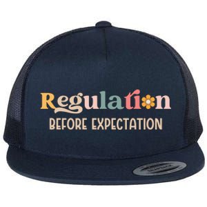 Regulation Before Expectation Special Education Teacher Gift Flat Bill Trucker Hat