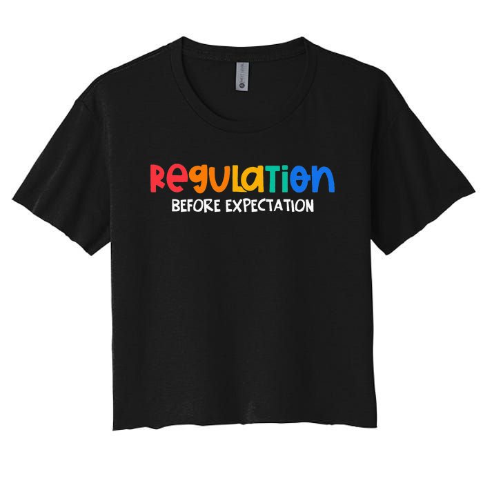 Regulation Before Expectation Autism Awareness Women's Crop Top Tee