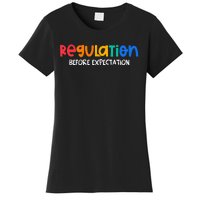 Regulation Before Expectation Autism Awareness Women's T-Shirt