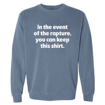 Rapture Biblical End Times For Christian Second Coming Garment-Dyed Sweatshirt