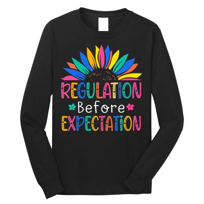 Regulation Before Expectation Long Sleeve Shirt
