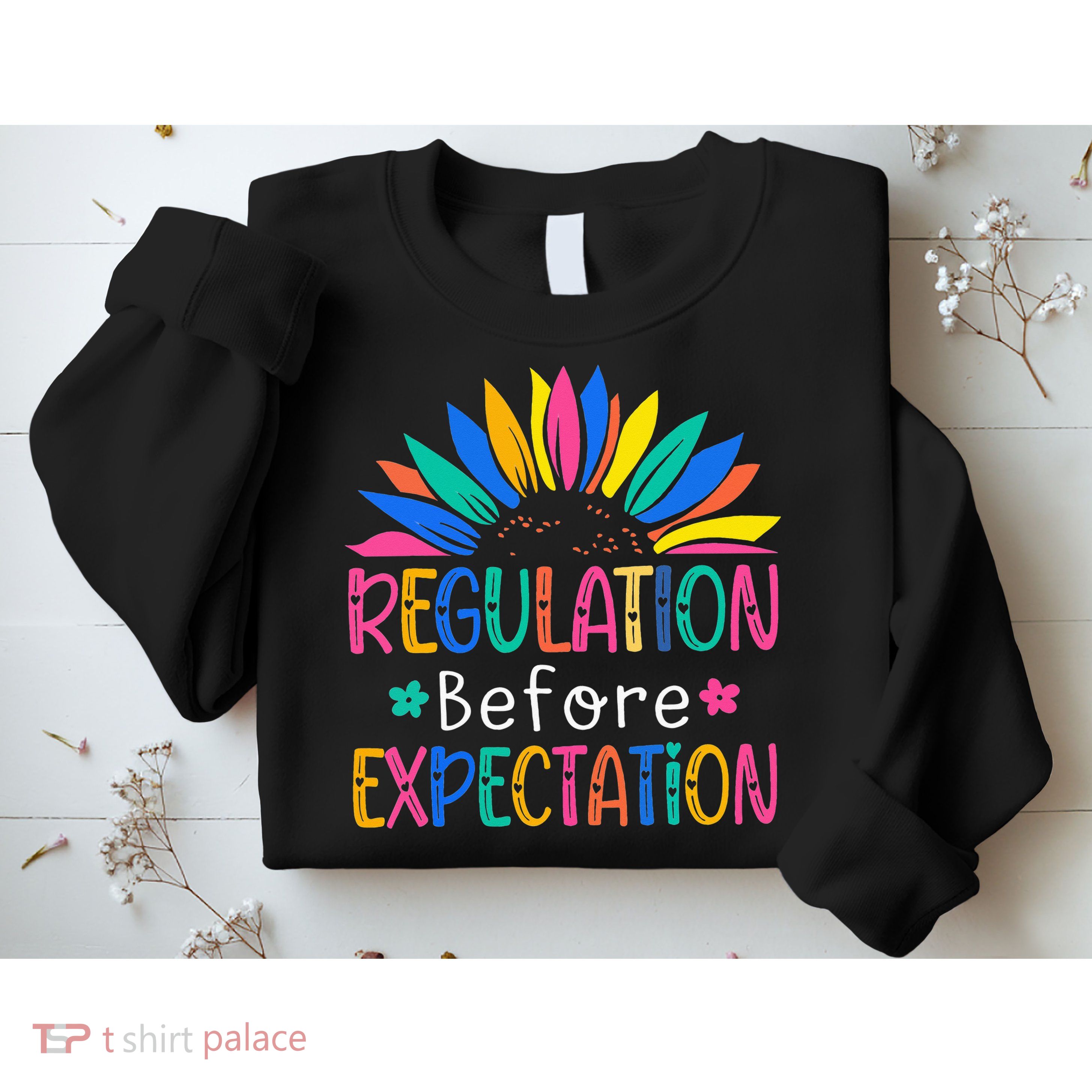 Regulation Before Expectation Sweatshirt