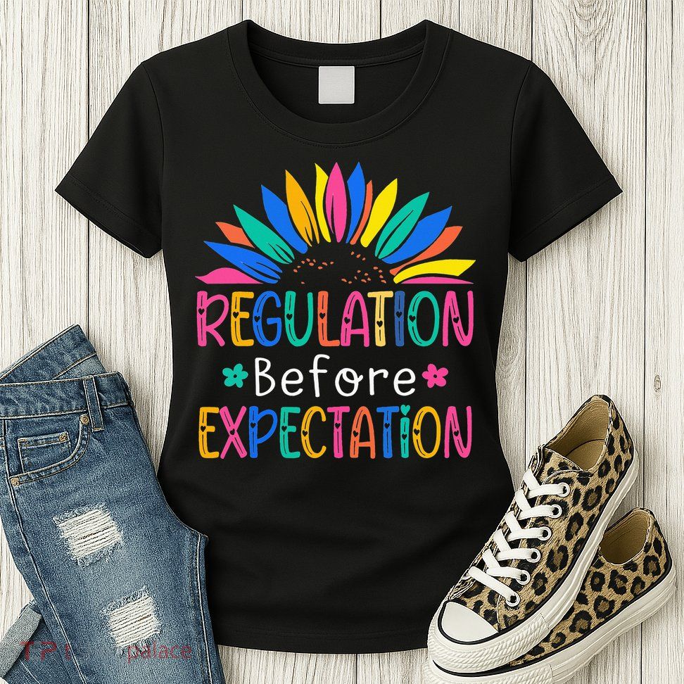 Regulation Before Expectation Womens T-Shirt