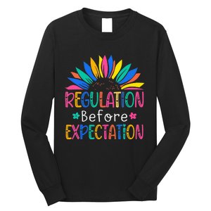 Regulation Before Expectation Long Sleeve Shirt