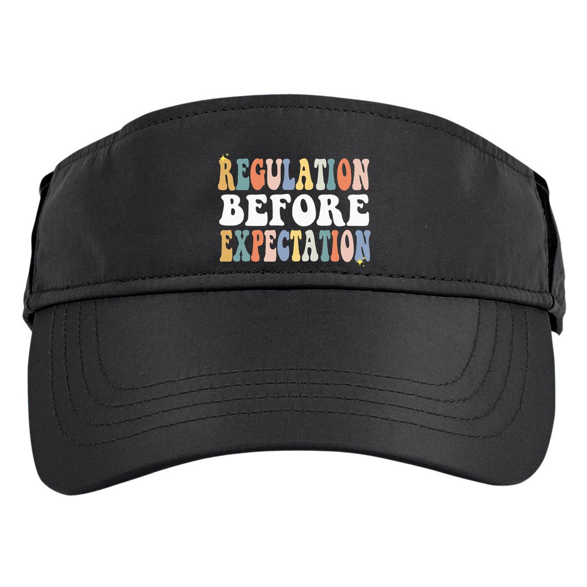 Regulation Before Expectation Groovy SPED Teacher OT Therapy Adult Drive Performance Visor