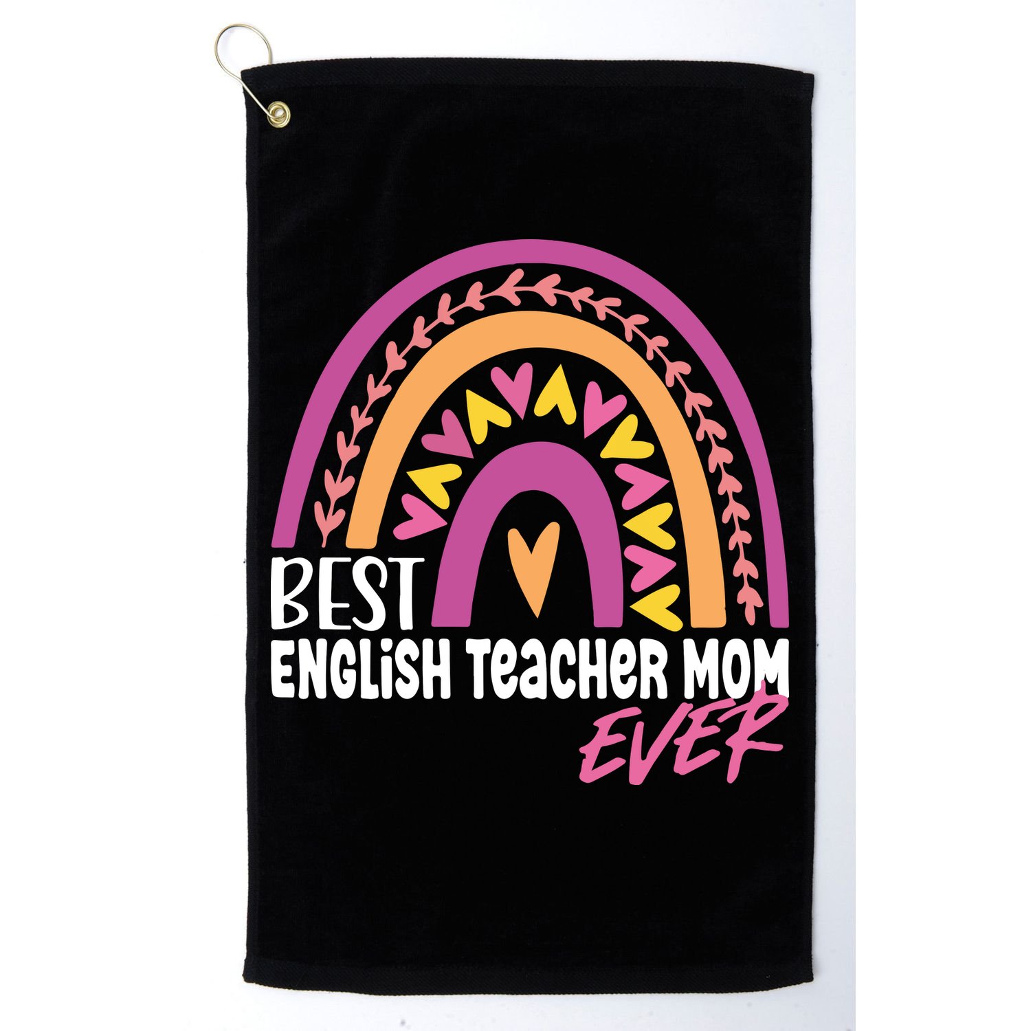 Rainbow Best English Teacher Mom Ever Mother's Day Golf Towel