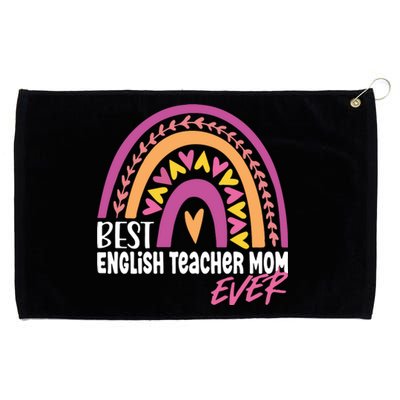 Rainbow Best English Teacher Mom Ever Mother's Day Grommeted Golf Towel