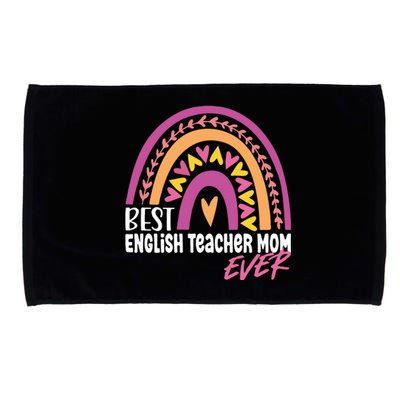 Rainbow Best English Teacher Mom Ever Mother's Day Microfiber Hand Towel