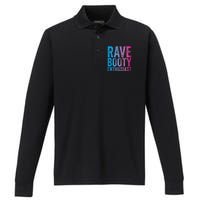 Rave Booty Enthusiast Quote Trippy Outfit EDM Music Festival Performance Long Sleeve Polo