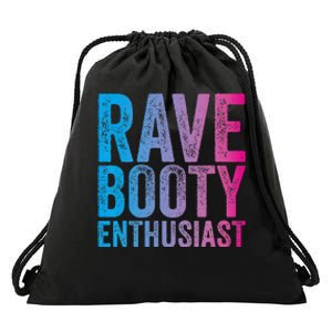 Rave Booty Enthusiast Quote Trippy Outfit EDM Music Festival Drawstring Bag