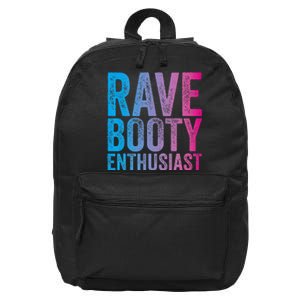 Rave Booty Enthusiast Quote Trippy Outfit EDM Music Festival 16 in Basic Backpack