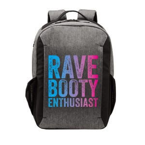 Rave Booty Enthusiast Quote Trippy Outfit EDM Music Festival Vector Backpack