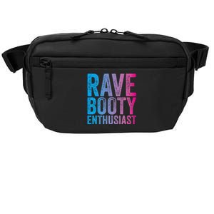 Rave Booty Enthusiast Quote Trippy Outfit EDM Music Festival Crossbody Pack