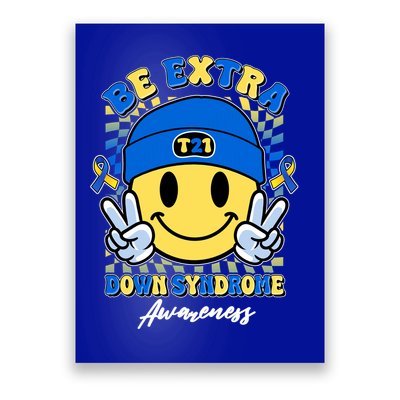 Retro Be Extra Down Syndrome Awareness Smiley Emoji Poster