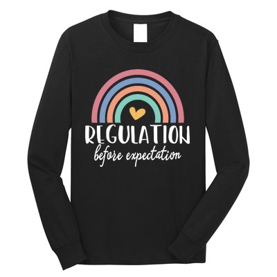 Regulation Before Expectation Autism Awareness Special Education Teacher Long Sleeve Shirt