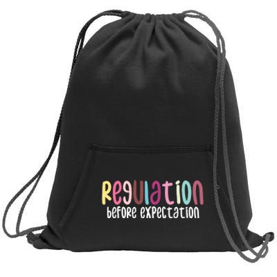 Regulation Before Expectation Autism Special Education Sweatshirt Cinch Pack Bag