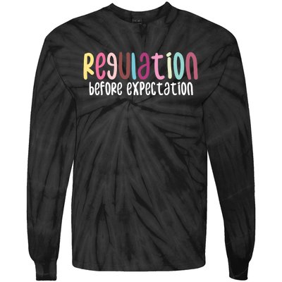 Regulation Before Expectation Autism Special Education Tie-Dye Long Sleeve Shirt