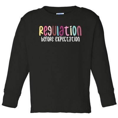 Regulation Before Expectation Autism Special Education Toddler Long Sleeve Shirt