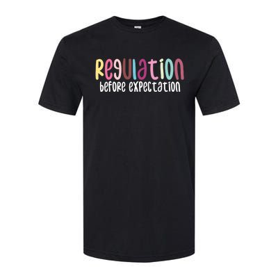 Regulation Before Expectation Autism Special Education Softstyle® CVC T-Shirt