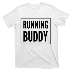 Running Buddy Exercise Partner Cardio Workout Runner Buddies T-Shirt