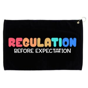 Regulation Before Expectation Autism Special Education Grommeted Golf Towel