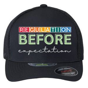 Regulation Before Expectation Autism Awareness Quote Flexfit Unipanel Trucker Cap