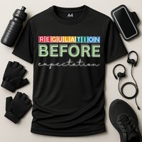 Regulation Before Expectation Autism Awareness Quote Cooling Performance Crew T-Shirt