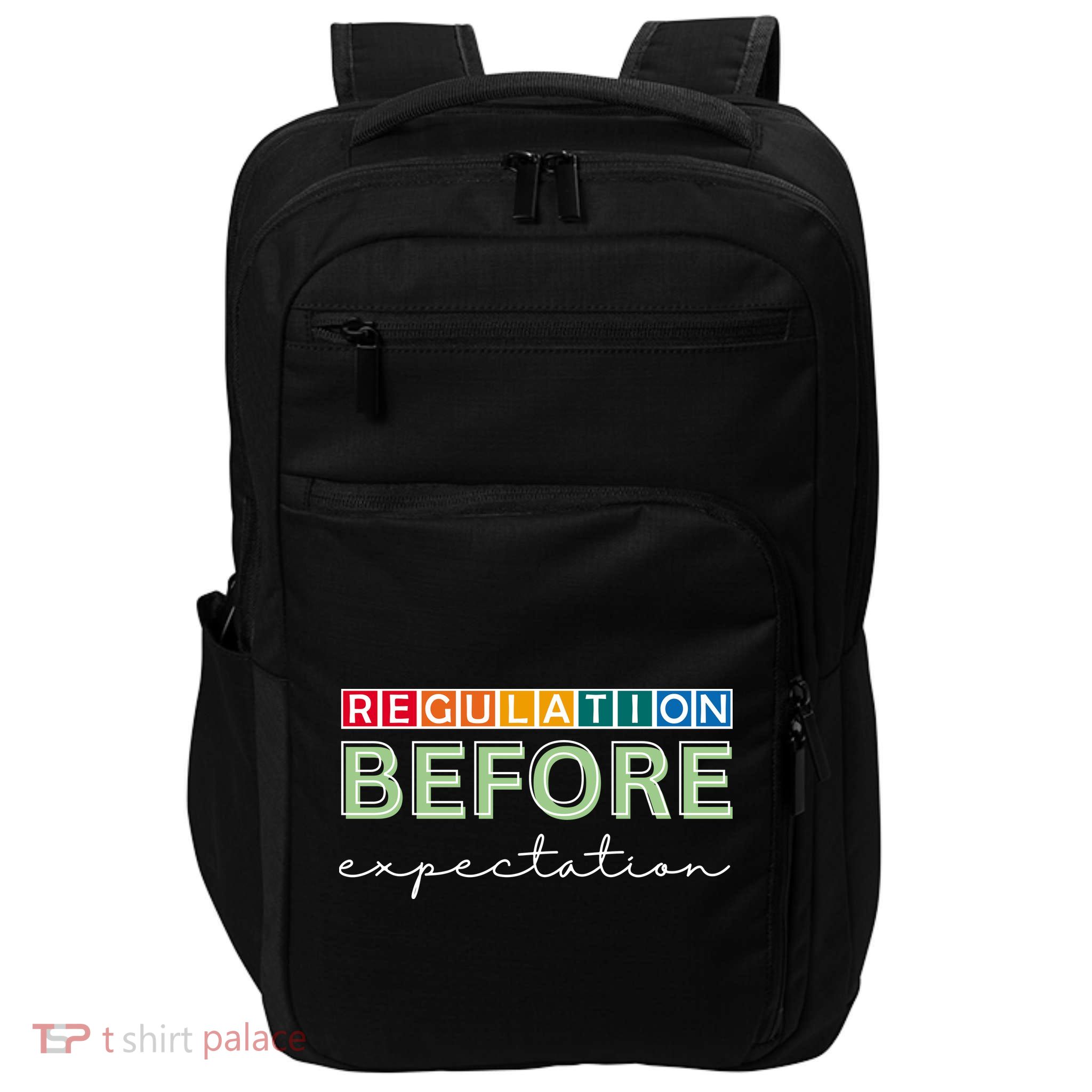 Regulation Before Expectation Autism Awareness Quote Impact Tech Backpack
