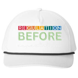 Regulation Before Expectation Autism Awareness Quote Snapback Five-Panel Rope Hat