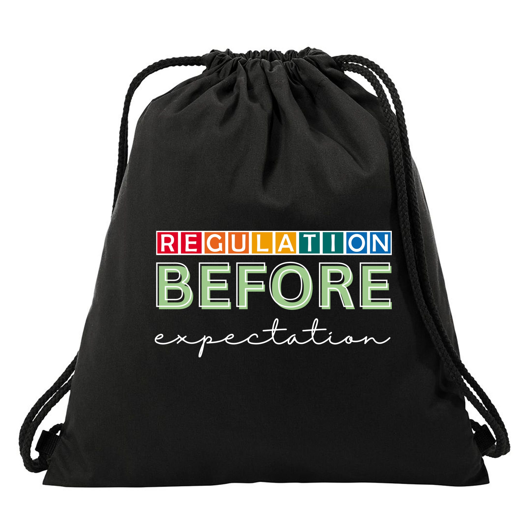 Regulation Before Expectation Autism Awareness Quote Drawstring Bag