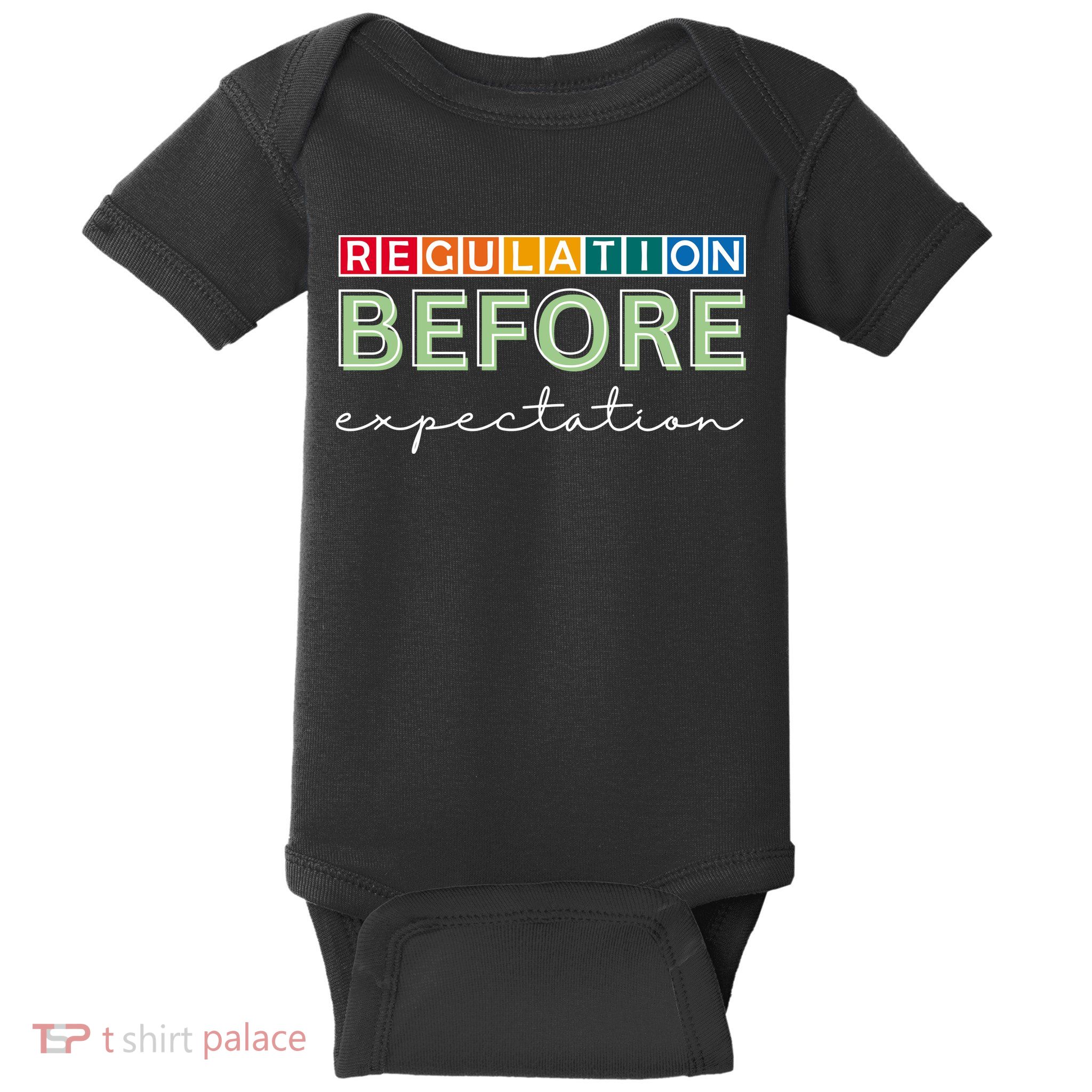 Regulation Before Expectation Autism Awareness Quote Baby Bodysuit