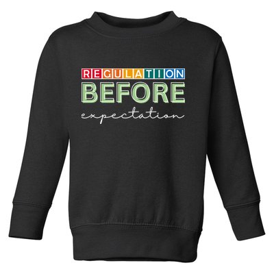 Regulation Before Expectation Autism Awareness Quote Toddler Sweatshirt