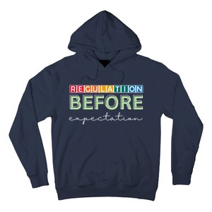 Regulation Before Expectation Autism Awareness Quote Hoodie