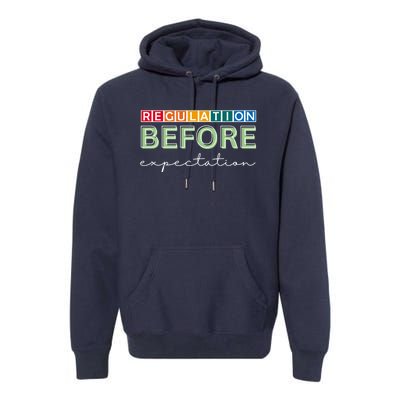 Regulation Before Expectation Autism Awareness Quote Premium Hoodie