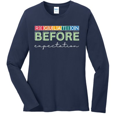 Regulation Before Expectation Autism Awareness Quote Ladies Long Sleeve Shirt