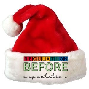 Regulation Before Expectation Autism Awareness Quote Premium Christmas Santa Hat