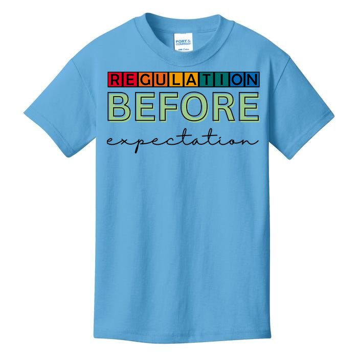 Regulation Before Expectation Autism Awareness Quote Kids T-Shirt