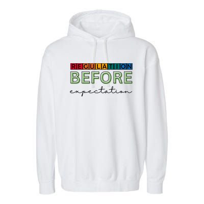 Regulation Before Expectation Autism Awareness Quote Garment-Dyed Fleece Hoodie