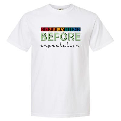 Regulation Before Expectation Autism Awareness Quote Garment-Dyed Heavyweight T-Shirt