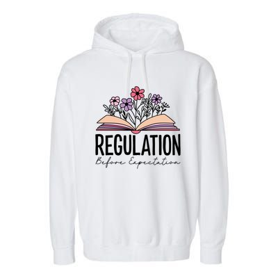 Regulation Before Expectation Special Education Sped School Gift Garment-Dyed Fleece Hoodie