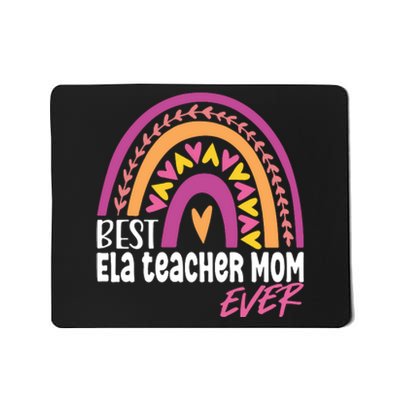 Rainbow Best ELA Teacher Mom Ever Mother's Day Gift Mousepad