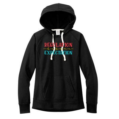 Regulation Before Expectation Autistic Autism Awareness Day Women's Fleece Hoodie