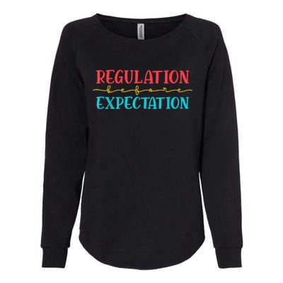 Regulation Before Expectation Autistic Autism Awareness Day Womens California Wash Sweatshirt