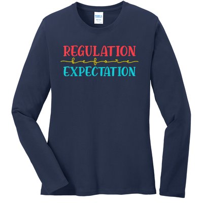 Regulation Before Expectation Autistic Autism Awareness Day Ladies Long Sleeve Shirt