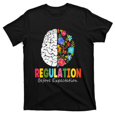 Regulation Before Expectation T-Shirt