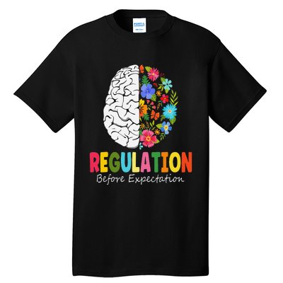 Regulation Before Expectation Tall T-Shirt