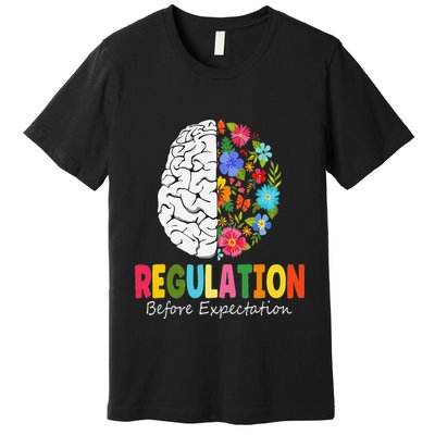 Regulation Before Expectation Premium T-Shirt