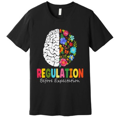 Regulation Before Expectation Premium T-Shirt