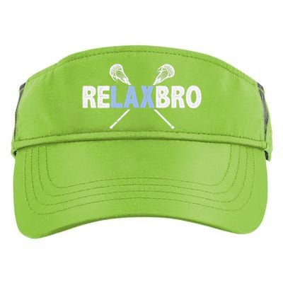 Relax Bro Funny Lacrosse Player Lax Lover Joke Adult Drive Performance Visor